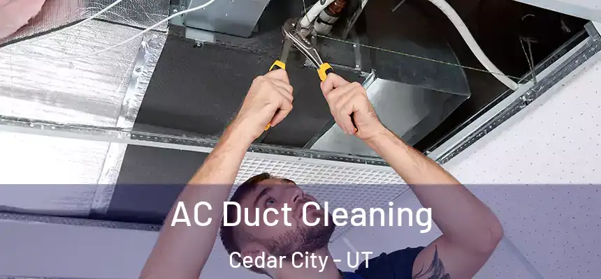  AC Duct Cleaning Cedar City - UT